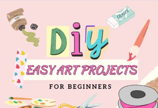 Easy DIY Art Projects for Beginners